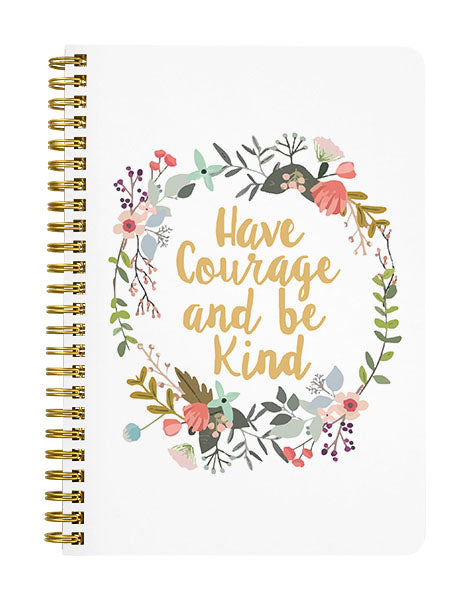 Have Courage Notebook