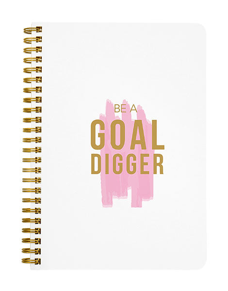 Be a Goal Digger Notebook
